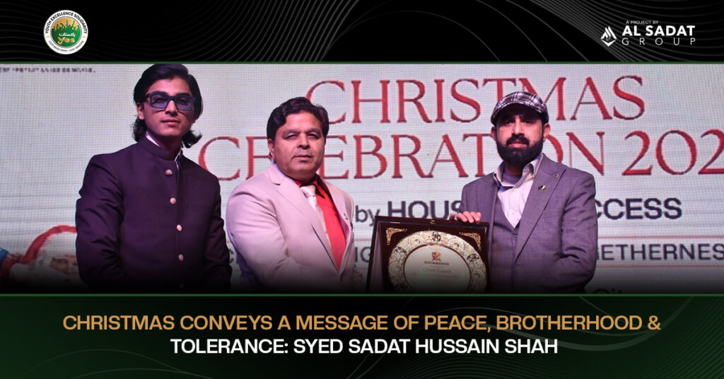 Christmas conveys a message of peace, brotherhood and tolerance: Syed Sadat Hussain Shah