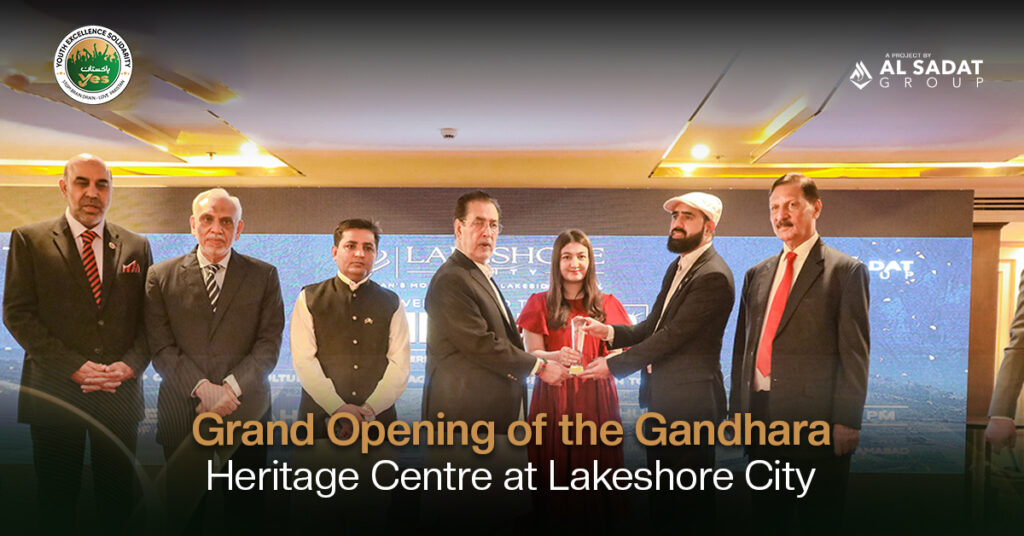 Grand Opening of the Gandhara Heritage Centre at Lakeshore City