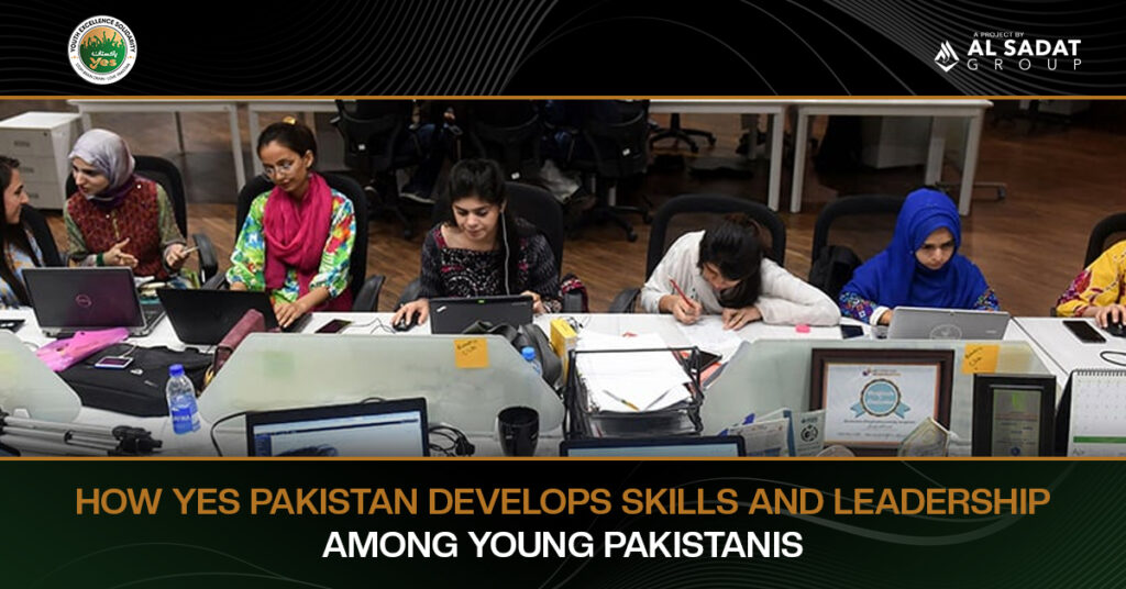How YES Pakistan Develops Skills and Leadership Among Young Pakistanis