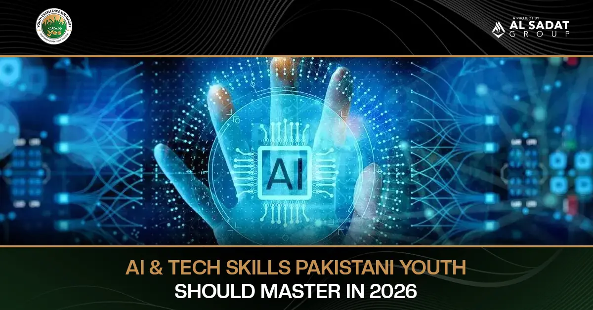 AI & Tech Skills Pakistani Youth Should Master in 2026