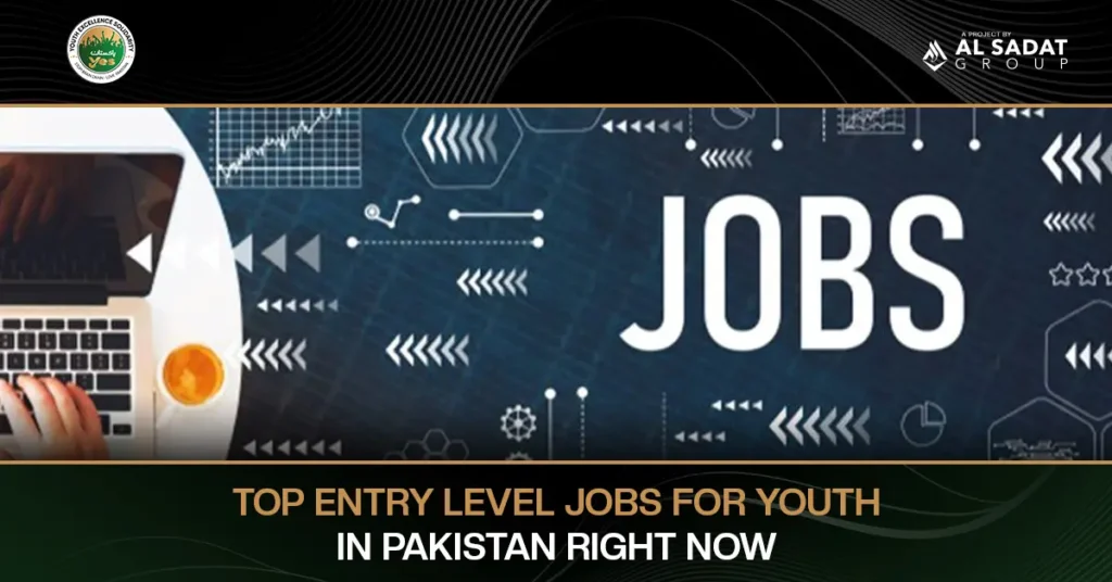 Top Entry-Level Jobs for Youth in Pakistan Right Now
