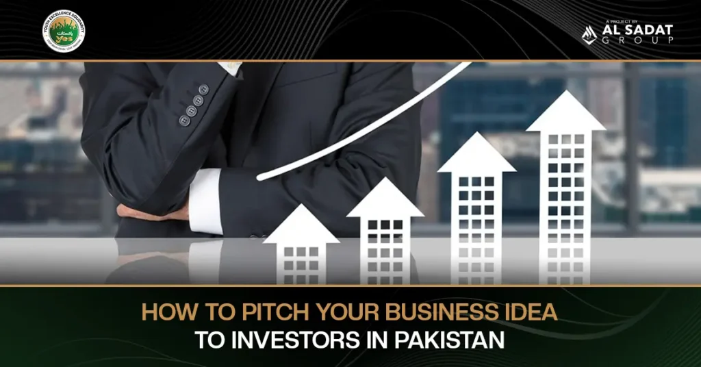 How to Pitch Your Business Idea to Investors in Pakistan