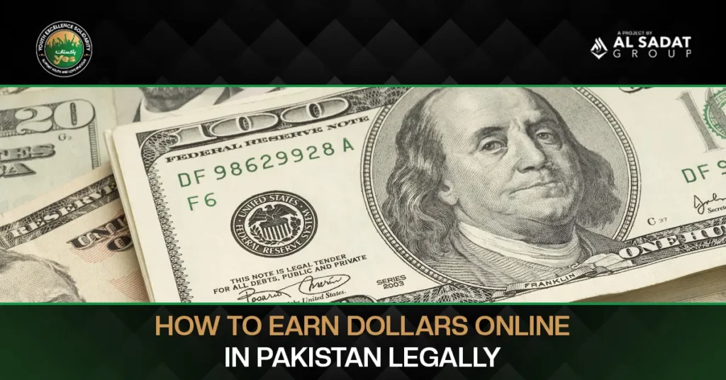 How to Earn Dollars Online in Pakistan Legally - Complete 2026 Guide