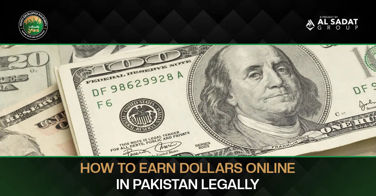 How to Earn Dollars Online in Pakistan Legally – Complete 2026 Guide