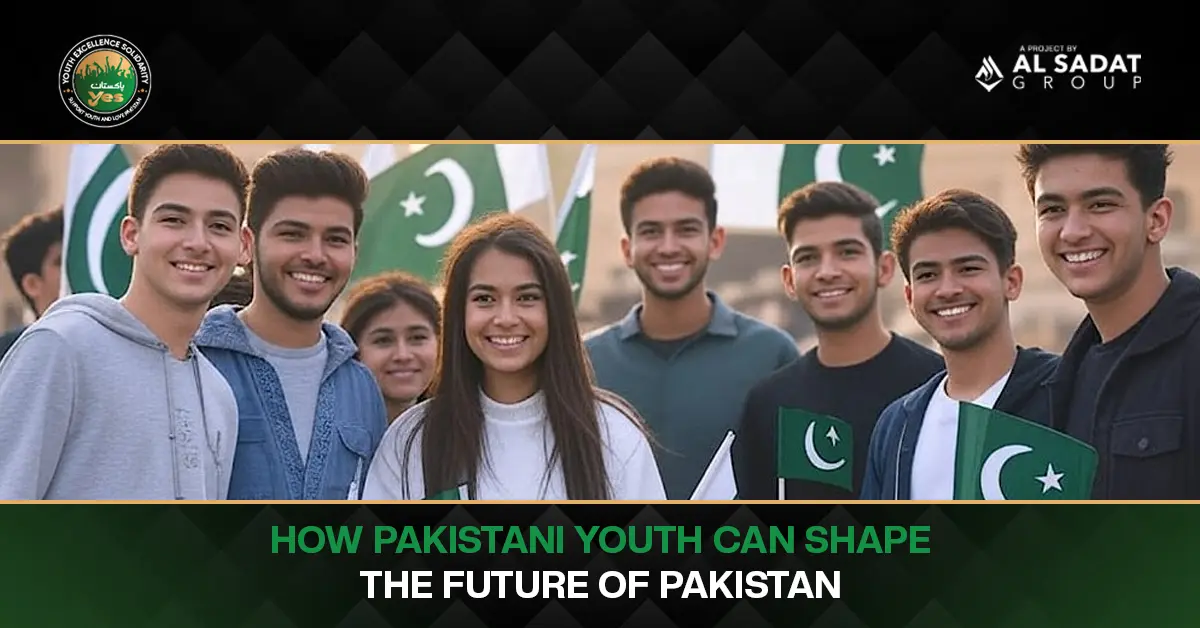 How Pakistani Youth Can Shape the Future of Pakistan