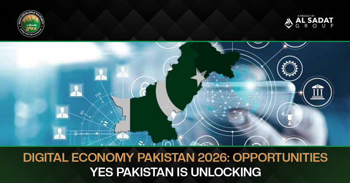 Digital Economy Pakistan 2026: Opportunities YES Pakistan Is Unlocking
