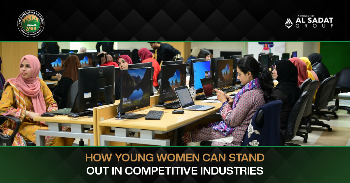 How Young Women Can Stand Out in Competitive Industries