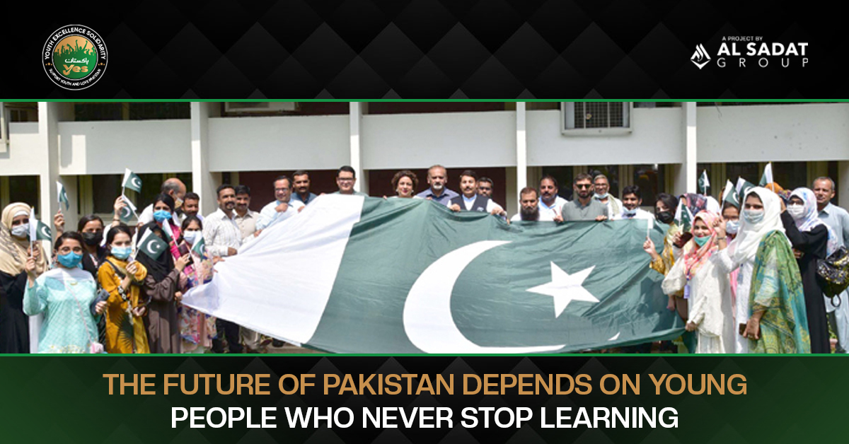 The Future of Pakistan Depends on Young People Who Never Stop Learning