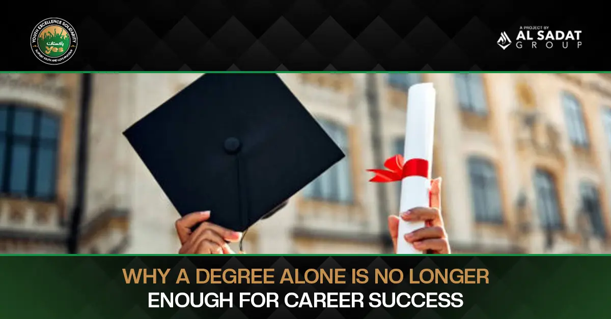 Why a Degree Alone Is No Longer Enough for Career Success