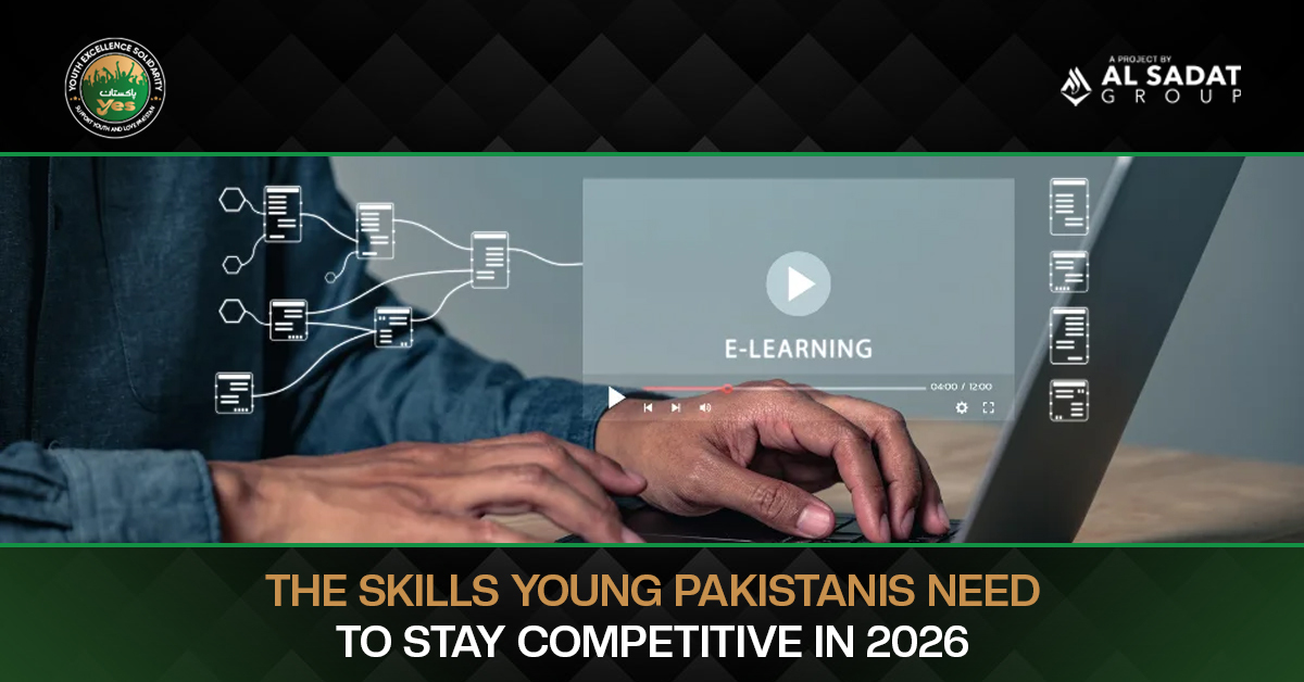 The Skills Young Pakistanis Need to Stay Competitive in 2026