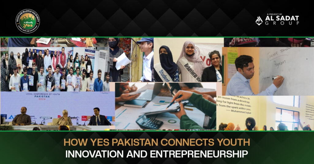 How YES Pakistan Connects Youth, Innovation and Entrepreneurship