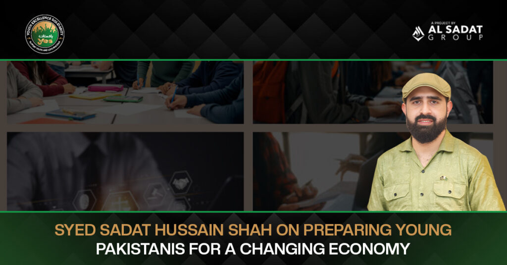Syed Sadat Hussain Shah on Preparing Young Pakistanis for a Changing Economy