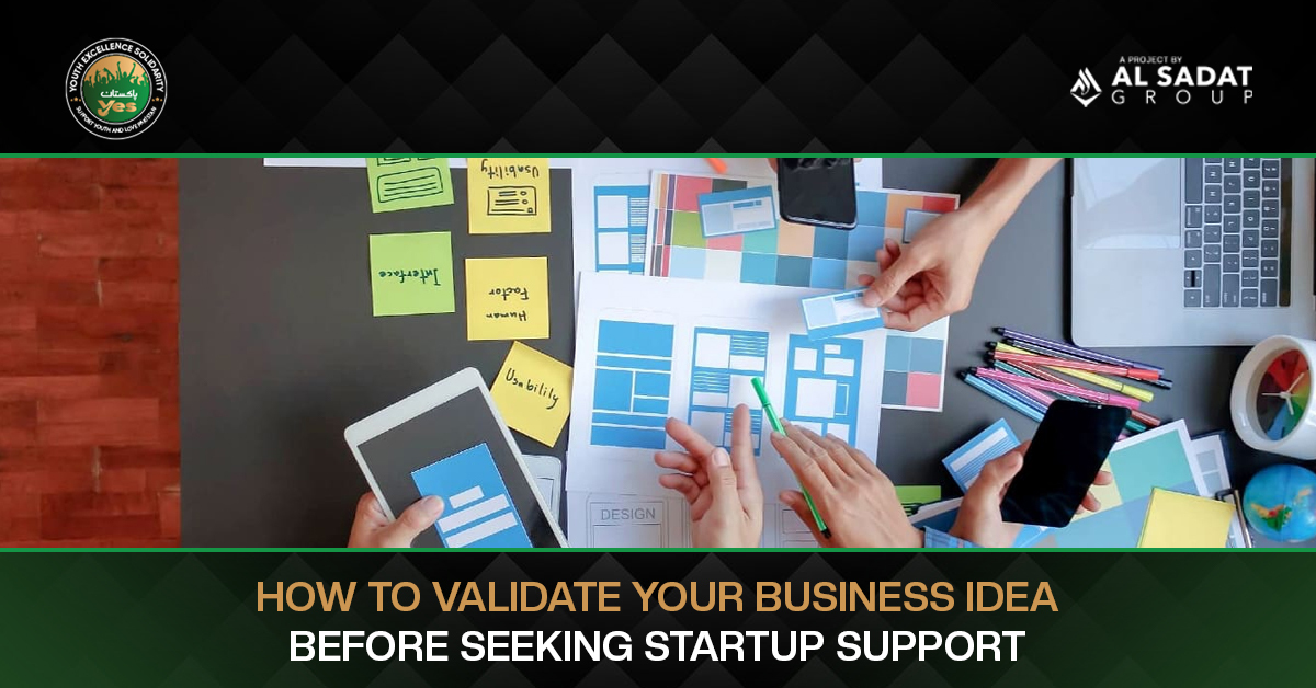 How to Validate Your Business Idea Before Seeking Startup Support
